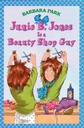 JUNIE B JONES IS A BEAUTY SHOP G